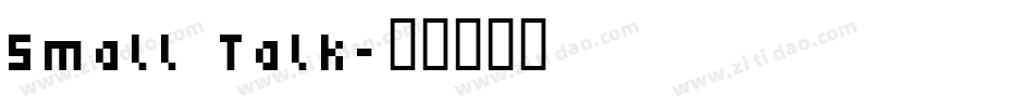 Small Talk字体转换